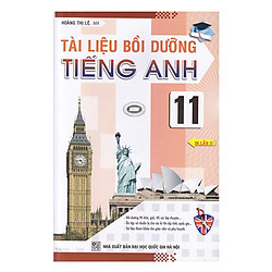 Tài Liệu Bồi Dưỡng Tiếng Anh 11 (Tái Bản)