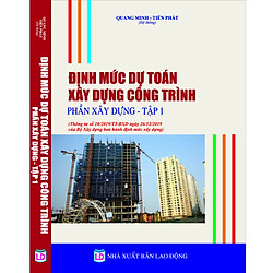 ĐỊNH MỨC DỰ TOÁN XÂY DỤNG CÔNG TRÌNH