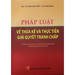 Pháp luật về thừa kế và thực tiễn giải quyết tranh chấp