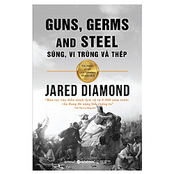 Súng, Vi Trùng Và Thép (Tái Bản 2018)