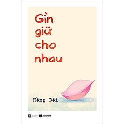 Gìn giữ cho nhau