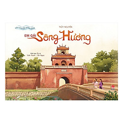 Câu Chuyện Dòng Sông: Em Gái Sông Hương