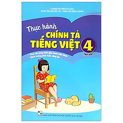 Thực Hành Chính Tả Tiếng Việt 4 – Tập 2