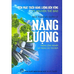 Bảo Toàn Và Quản Lý Năng Lượng Trong Công Nghiệp Và Trong Các Tòa Nhà