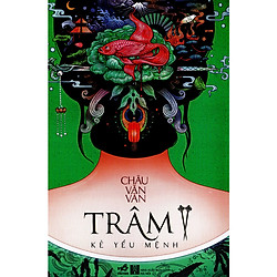 Trâm (Tập 2) – Kẻ Yểu Mệnh (Tái Bản 2019)