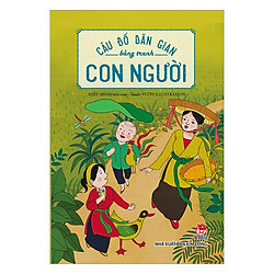Câu Đố Dân Gian Bằng Tranh – Con Người