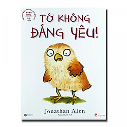 Cú nhỏ – Tớ không đáng yêu