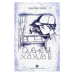 Quê Mẹ Xa Xưa