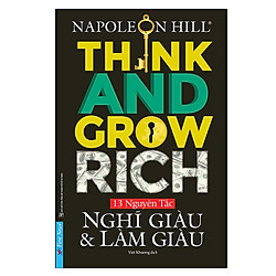 Nghĩ Giàu Và Làm Giàu (Tái Bản)