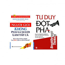 Combo : Người Giỏi Không Phải Là Người Làm Tất Cả + Tư Duy Đột Phá