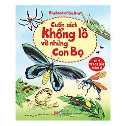 Big Book – Cuốn Sách Khổng Lồ Về Những Con Bọ (Tái Bản 2018)