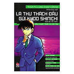 Lá Thư Thách Đấu Gửi Kudo Shinichi – Câu Chuyện Trước Khi Chia Tay (Tái Bản)