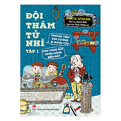 Đội Thám Tử Nhí (Tập 1): Những Viên Kim Cương Bị Đánh Cắp – Kho Vàng Của Ngân Hàng Biến Mất