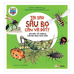 Bạn Có Biết: Tại Sao Sâu Bọ Cắn Và Đốt ? – Hỏi Đáp Về Những Nỗi Ám Ảnh Nho Nhỏ