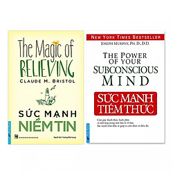 Combo Sức Mạnh Tiềm Thức Và Sức Mạnh Niềm Tin ( Tái Bản )