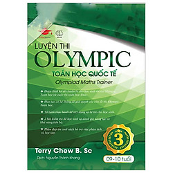 Tập 3 – Luyện Thi Olympic Toán Quốc Tế (9-10 Tuổi)