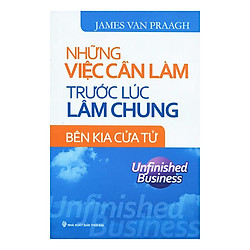 Những Việc Cần Làm Trước Lúc Lâm Chung – Bên Kia Cửa Tử