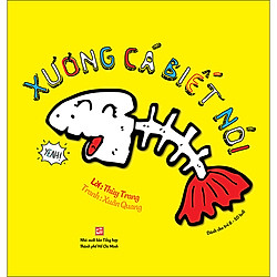 Xương Cá Biết Nói