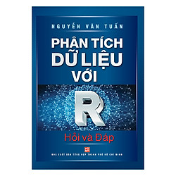 Phân Tích Dữ Liệu Với R – Hỏi Và Đáp (Tái Bản 2018)