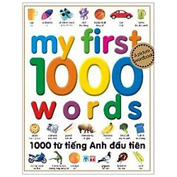 1000 Từ Tiếng Anh Đầu Tiên (Tái Bản)