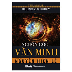 Nguồn Gốc Văn Minh (Tặng kèm Kho Audio Books)