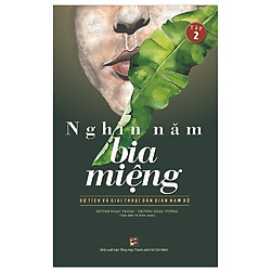 Nghìn Năm Bia Miệng (Tập 2)