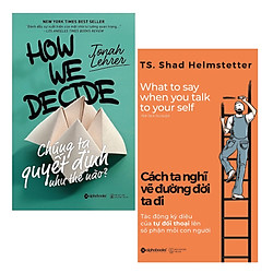 Combo Kĩ Năng Sống Thay Đổi Cuộc Đời Bạn – Sống Hoàn Hảo: Chúng Ta Quyết Định Như Thế Nào