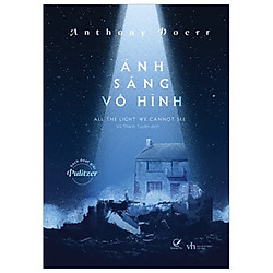 Ánh Sáng Vô Hình (Tái Bản 2018)