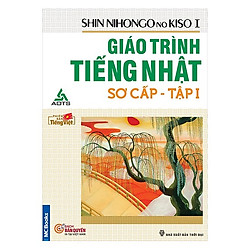 Shin Nihongo no Kiso – giáo trình tiếng nhật sơ cấp sách giáo khoa tập 1  ( TẶNG Kèm Bút