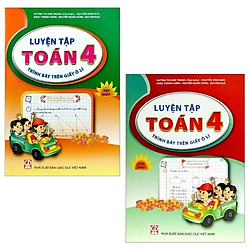 Combo Luyện Tập Toán 4 (Trình Bày Trên Giấy Ô Li): Tập 1 Và 2 (Bộ 2 Tập)