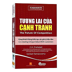 Tương Lai Của Cạnh Tranh – The Future Of Competition