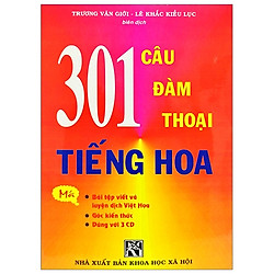 301 Câu Đàm Thoại Tiếng Hoa