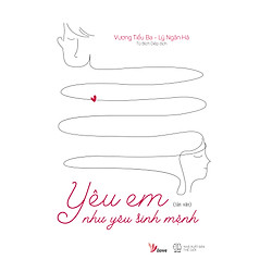 Yêu Em Như Yêu Sinh Mệnh