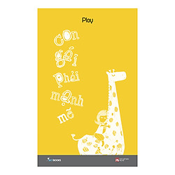 Con Gái Phải Mạnh Mẽ (Tái Bản 2019)