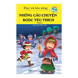 Đọc Và Tỏa Sáng – Những Câu Chuyện Được Yêu Thích