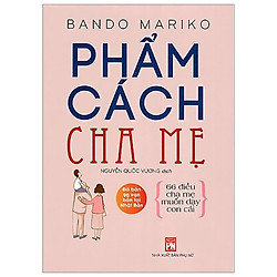 Phẩm Cách Cha Mẹ