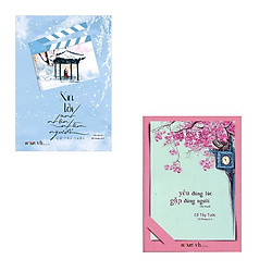 Combo 2 cuốn tiểu thuyết lãng mạn Cố Tây Tước: Xin Lỗi Anh Nhận Nhầm Người – Yêu Đúng Lúc