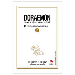Doraemon – Tuyển Tập Theo Chủ Đề Tập 6: Những Câu Chuyện Đáng Sợ (Tái Bản 2019)