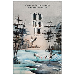 Ngàn Cánh Hạc – Bản Bìa Cứng – Tặng Kèm Bookmark