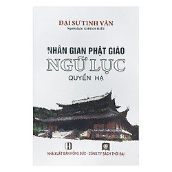 Nhân Gian Phật Giáo Ngữ Lục (Quyển Hạ)