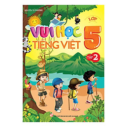 Vui Học Tiếng Việt Lớp 5 (Tập 2)