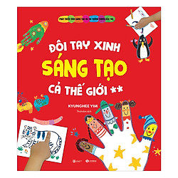 Đôi Tay Xinh Sáng Tạo Cả Thế Giới 2