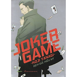 Truyện tranh trinh thám hấp dẫn của tác giả Koji Yanagi: Joker game
