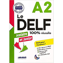 Le DELF Scolaire Et Junior 100% Réussite A2 – Livre + CD