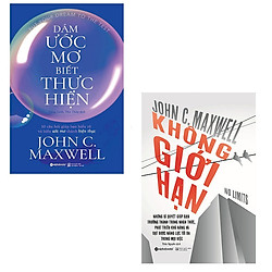 Bộ 2 cuốn sách dành cho người theo đuổi ước mơ: Dám Ước Mơ Biết Thưc Hiện – Không Giới Hạ