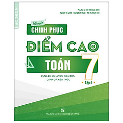 Bí Quyết Chinh Phục Điểm Cao Toán 7 – Tập 2