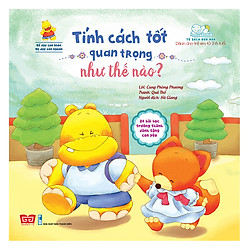 Bố Dạy Con Khỏe, Mẹ Dạy Con Ngoan – Tính Cách Tốt Quan Trọng Như Thế Nào?