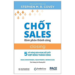 Chốt Sale (Closing) – Đàm Phán Thành Công (Tái Bản)