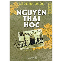 Hào Kiệt Nước Nam – Nguyễn Thái Học