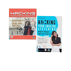 Combo 2 cuốn hacking đột phá nghe hiểu tiếng Anh+ luyện nói tiếng Anh đột phá (tặng kèm s